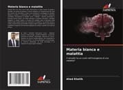 Cover von Materia bianca e malattia