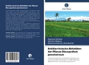 Cover von Antidiarrhoische Aktivitäten der Pflanze Discopodium penninervum