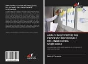Cover von ANALISI MULTICRITERI NEL PROCESSO DECISIONALE DELL'INGEGNERIA SOSTENIBILE