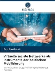 Cover von Virtuelle soziale Netzwerke als Instrumente der politischen Mobilisierung