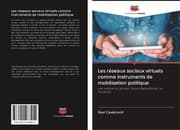 Cover von Les réseaux sociaux virtuels comme instruments de mobilisation politique