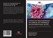 Cover von Facteurs de risque spécifiques aux patients, aux maladies et aux procédures pour les ISO