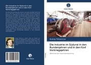 Cover von Die Industrie im Südural in den Rundenjahren und in den fünf Vorkriegsjahren