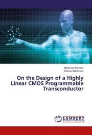 Cover von On the Design of a Highly Linear CMOS Programmable Transconductor