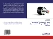 Cover von Design of Disc Rotor Type Permanent Magnet Stepper Motor