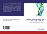 Cover von Healthy Interiors - Now and Then is Saudi Arabia