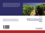 Cover von Studies on various extract of mucuna pruriens linn. seeds