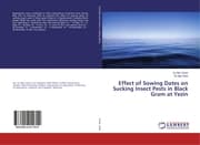 Cover von Effect of Sowing Dates on Sucking Insect Pests in Black Gram at Yezin