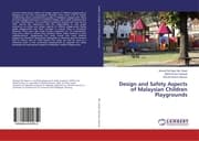 Cover von Design and Safety Aspects of Malaysian Children Playgrounds