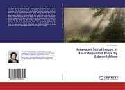 Cover von American Social Issues in Four Absurdist Plays by Edward Albee