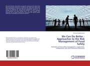 Cover von We Can Do Better - Approaches to the Risk Management of Food Safety