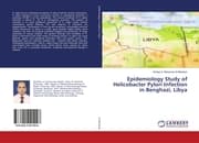Cover von Epidemiology Study of Helicobacter Pylori Infection in Benghazi, Libya