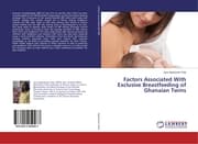 Cover von Factors Associated With Exclusive Breastfeeding of Ghanaian Twins