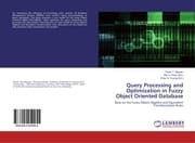 Cover von Query Processing and Optimization in Fuzzy Object Oriented Database