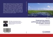 Cover von Engineering aspects, pathways and mechanisms of nitrogen removal