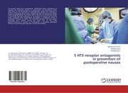 Cover von 5 HT3 receptor antagonists in prevention of postoperative nausea