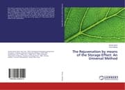 Cover von The Rejuvenation by means of the Storage Effect: An Universal Method