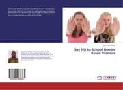 Cover von Say NO to School Gender Based Violence