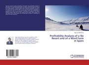 Cover von Profitability Analysis of a Ski Resort and of a Wind Farm in Spain