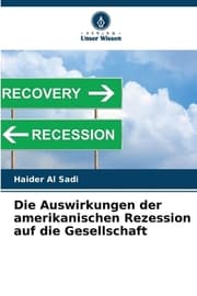 Cover von Die Auswirkungen der amerikanischen Rezession auf die Gesellschaft
