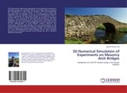 Cover von 3D Numerical Simulation of Experiments on Masonry Arch Bridges