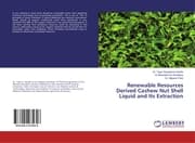 Cover von Renewable Resources Derived Cashew Nut Shell Liquid and Its Extraction