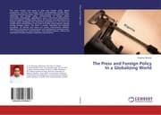 Cover von The Press and Foreign Policy In a Globalizing World