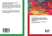Cover von La repressione penale delle opinioni dal codice 'Rocco' al diritto UE