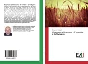 Cover von Sicurezza alimentare - il mondo e la Bulgaria