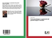 Cover von Cura psicologica e pastorale dei parenti dopo il suicidio