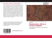 Cover von Revolución, élites y rentas ilegales