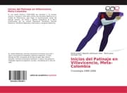 Cover von Inicios del Patinaje en Villavicencio, Meta-Colombia
