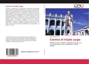 Cover von Contra el triple yugo
