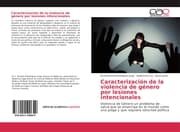 Cover von Caracterización de la violencia de género por lesiones intencionales