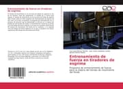 Cover von Entrenamiento de fuerza en tiradores de esgrima