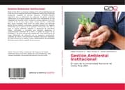 Cover von Gestión Ambiental Institucional