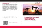 Cover von Caracterización de las estrategias de industrialización