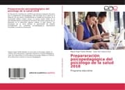 Cover von Prepararación psicopedagógica del psicólogo de la salud 2018