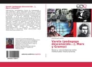 Cover von Varela (pedagogo desconocido...), Marx y Gramsci
