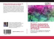 Cover von Modelo matemático para la gestión de la cadena de suministro de sangre