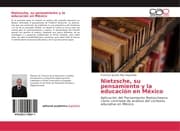 Cover von Nietzsche, su pensamiento y la educación en México