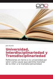 Cover von Universidad, Interdisciplinariedad y Transdisciplinariedad