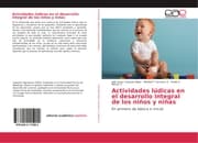 Cover von Actividades lúdicas en el desarrollo integral de los niños y niñas