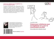 Cover von Violencias cotidianas que se legitiman en y por la comunidad escolar