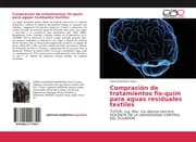 Cover von Compración de tratamientos fís-quím para aguas residuales textiles