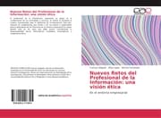 Cover von Nuevos Retos del Profesional de la Información: una visión ética