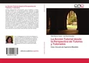 Cover von La Acción Tutorial desde la Perspectiva de Tutores y Tutorados