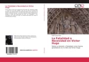 Cover von La Fatalidad o Necesidad en Victor Hugo