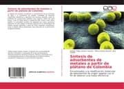 Cover von Síntesis de adsorbentes de metales a partir de plátano de Colombia