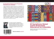 Cover von El Socialismo Raizal Como Propuesta Educativa en Colombia